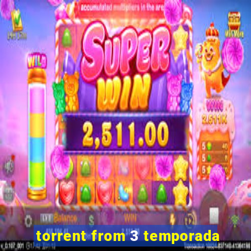 torrent from 3 temporada